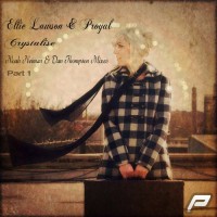 Purchase Ellie Lawson & Proyal - Crystalise Pt. 1 (EP)