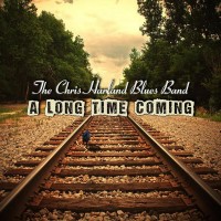 Purchase The Chris Harland Blues Band - A Long Time Coming