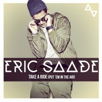 Purchase Eric Saade - Take A Ride (Put 'em In The Air) (CDS)