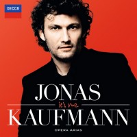 Purchase Jonas Kaufmann - It's Me - Jonas Kaufmann: Opera Arias CD1
