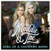 Purchase Maddie And Tae - Girl In A Country Song (CDS)