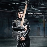 Purchase Sinead O'Connor - I'm Not Bossy, I'm The Boss (Deluxe Version)