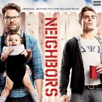 Purchase VA - Neighbors (Original Motion Picture Soundtrack)