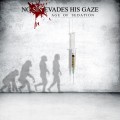 Buy No Sin Evades His Gaze - Age Of Sedation Mp3 Download