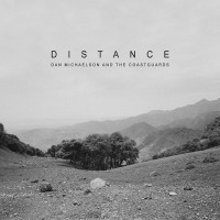Purchase Dan Michaelson and the Coastguards - Distance