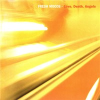 Purchase Fresh Moods - Love. Death. Angels.