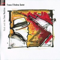 Purchase Franco D'andrea Sextet - Monk And The Time Machine CD1