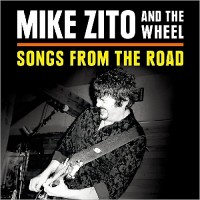 Purchase Mike Zito & The Wheel - Songs From The Road