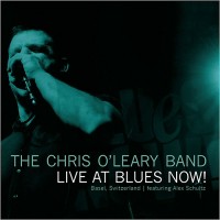 Purchase The Chris O'Leary Band - Live At Blues Now!