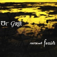 Purchase Ut Gret - Recent Fossils: Time Lapse CD2