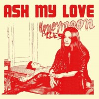 Purchase Ash My Love - Honeymoon Blues