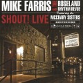 Buy Mike Farris & The Roseland Rhythm Revue - Shout! Live (With The Mccrary Sisters) Mp3 Download