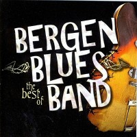 Purchase Bergen Blues Band - The Best Of