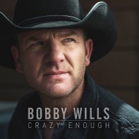 Purchase Bobby Wills - Crazy Enough