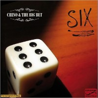 Purchase Chino & The Big Bet - Six: The Complete Trilogy