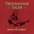 Buy Kenny Butterill - Troubadour Tales Mp3 Download