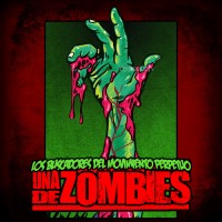 Purchase Los Buscadores Del Movimiento Perpetuo - Una De Zombies