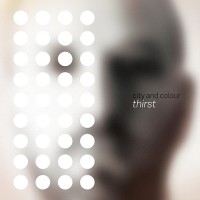 Purchase City And Colour - Thirst (CDS)