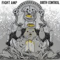 Buy Fight Amp - Birth Control Mp3 Download