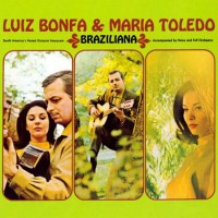 Purchase Luiz Bonfa & Maria Toledo - Braziliana (Reissue 2008)