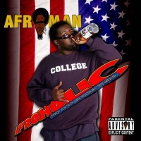 Purchase Afroman - Afroholic... The Even Better Times CD1