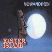 Purchase Easter Island - Now And Then (Vinyl)