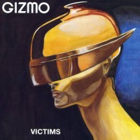 Purchase Gizmo - Victims (Vinyl)