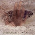 Buy Mudsuckers - Mudsuckers Mp3 Download