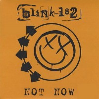 Purchase Blink-182 - Not Now/Dammit (CDS)