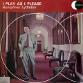Buy Humphrey Lyttelton - I Play As I Please (Vinyl) Mp3 Download