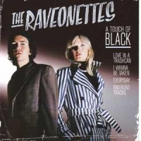 Purchase The Raveonettes - A Touch Of Black (EP)