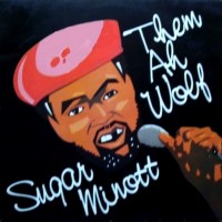 Purchase Sugar Minott - Them A Wolf (Vinyl)