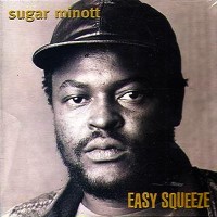 Purchase Sugar Minott - Easy Squeeze