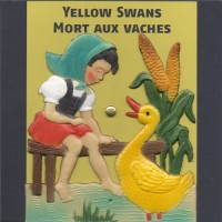 Purchase Yellow Swans - Mort Aux Vaches