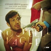 Purchase Stephane Kerecki Quartet - Nouvelle Vague