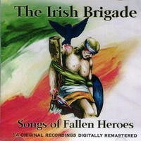 Purchase The Irish Brigade - Songs Of Fallen Hero