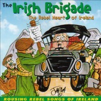 Purchase The Irish Brigade - The Rebel Heart Of Ireland
