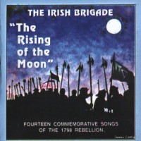 Purchase The Irish Brigade - The Rising Of The Moon