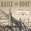Buy VA - Raise The Roof: A Retrospective (Live From The Barns At Wolf Trap) Mp3 Download