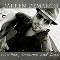 Purchase Darren Demarco - Wishes, Dreams And Lies