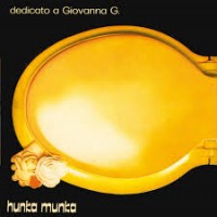 Purchase Hunka Munka - Dedicato A Giovanna G. (Vinyl)