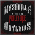 Buy VA - Nashville Outlaws: A Tribute To Motley Crue Mp3 Download
