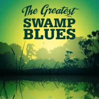 Purchase VA - The Greatest Swamp Blues