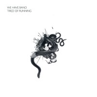 Purchase We Have Band - Tired Of Running (MCD)