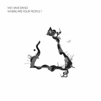 Purchase We Have Band - Where Are Your People (EP)