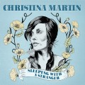 Buy Christina Martin - Sleeping With A Stranger Mp3 Download