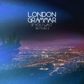 Buy London Grammar - If You Wait (Remixes 2) Mp3 Download