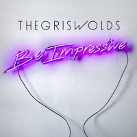 Purchase The Griswolds - Be Impressive