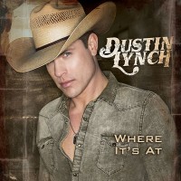 Purchase Dustin Lynch - Where It's At