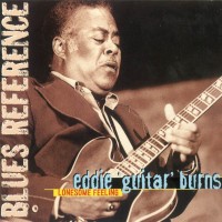 Purchase Eddie 'guitar' Burns - Lonesome Feeling
